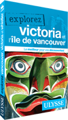 Explorez Victoria et l'île de Vancouver