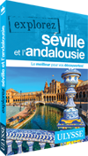 Explorez Séville et l'Andalousie