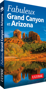 Fabuleux Grand Canyon et Arizona