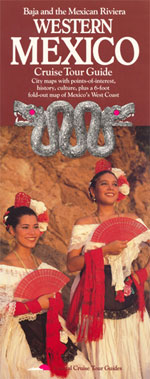 Western Mexico, Baja & Mexican Riviera