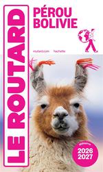Routard Pérou, Bolivie