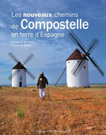 Les Nouveaux Chemins de Compostelle en Terre d