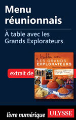 Menu réunionnais - À table avec les Grands Explorateurs