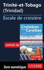 Trinité-et-Tobago – Escale de croisière (Trinidad)