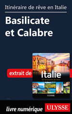 Itinéraire de rêve en Italie - Basilicate et Calabre