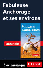 Fabuleuse Anchorage et ses environs