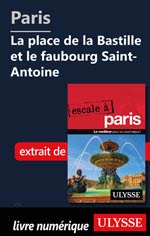 Paris - La place de la Bastille et le faubourg Saint-Antoine