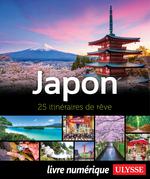 Japon - 25 itinéraires de rêve