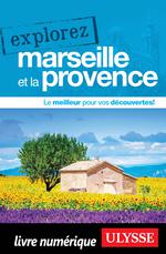 Explorez Marseille et la Provence