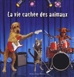 La Vie Cachée des Animaux
