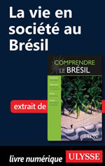 La vie en société au Brésil
