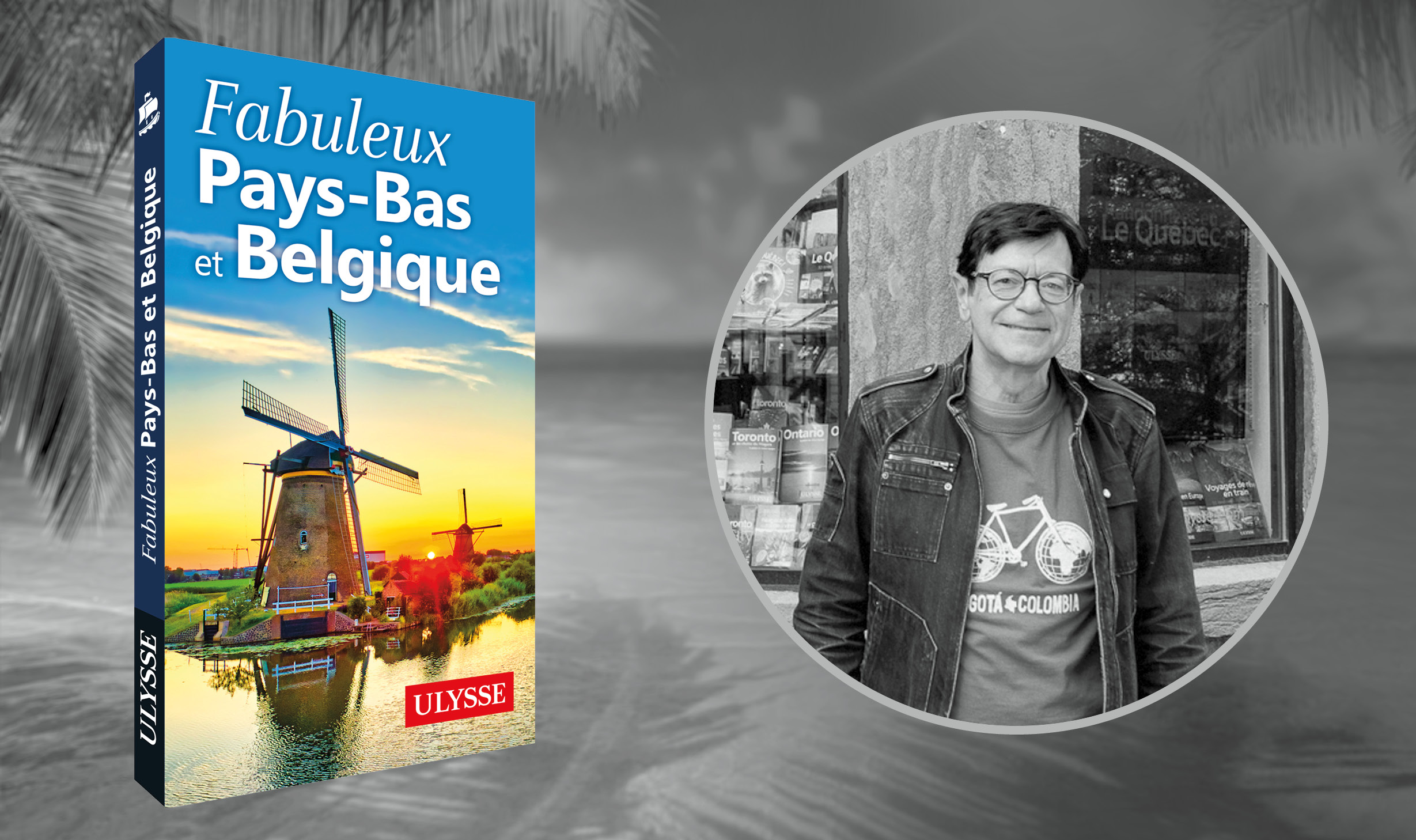 Dialogue avec Daniel Desjardins sur les Pays-Bas et la Belgique