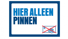 Une affiche qu'on voit souvent aux Pays-Bas. Dans ces cas, on ne peut payer comptant, ni avec une carte de crédit.
